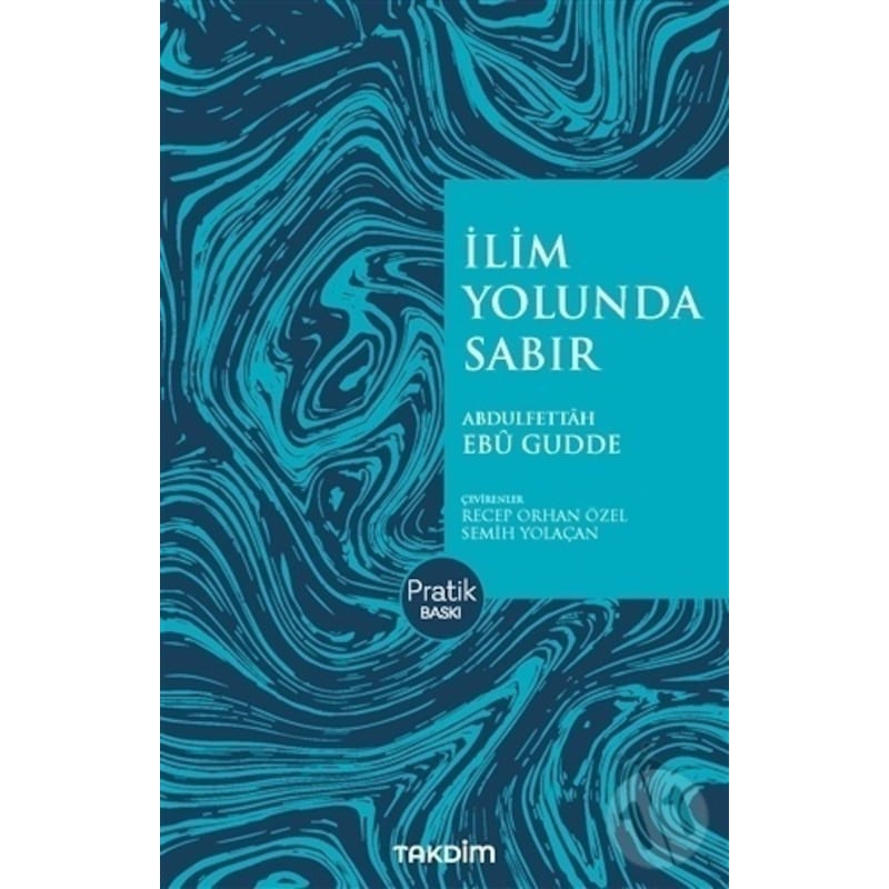 İlim Yolunda Sabır - Pratik Baskı - Abdulfettah Ebu Gudde - Takdim -1