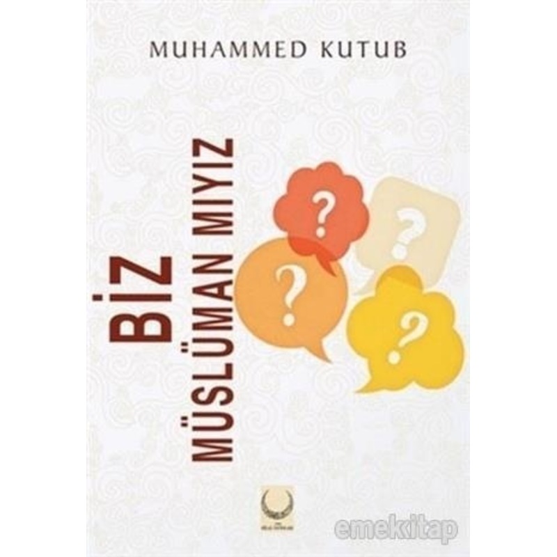 Biz Müslüman Mıyız? - Muhammed Kutub - Hilal Yayınları -1