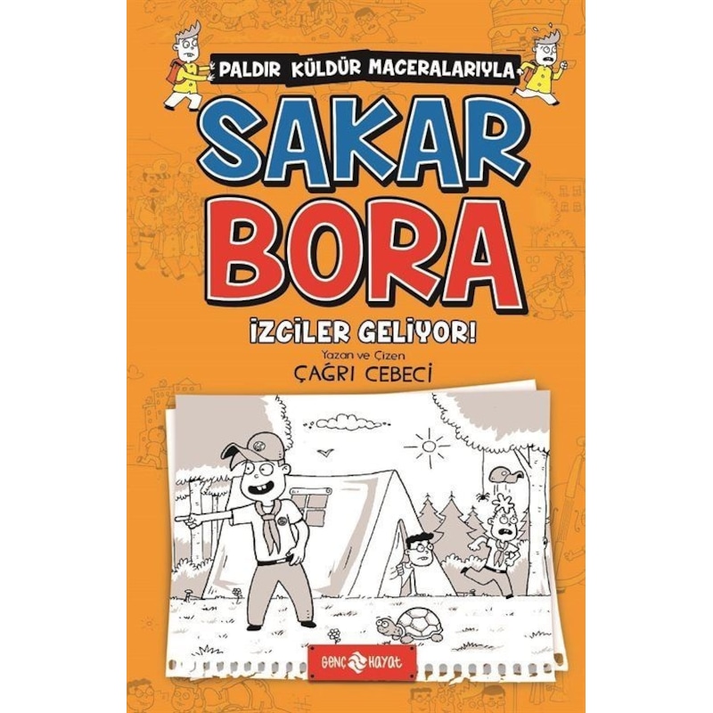 İzciler Geliyor! / Sakar Bora 6 / Çağrı Cebeci -1