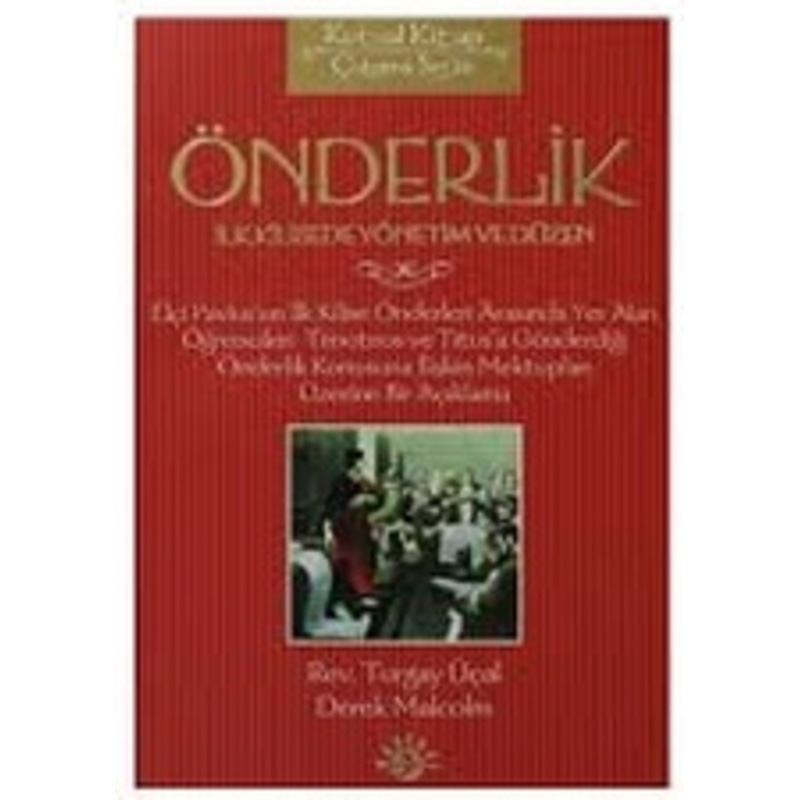 Önderlik - İlk Kilisede Yönetim Ve Düzen -1
