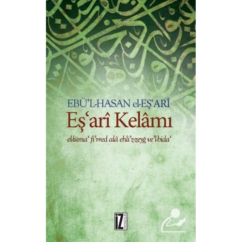 Eş'ari Kelamı El-lüma' Fi'r-red Ala Ehli'z-zeyğ Ve'l-bida / Eb... 9786053261070 -1