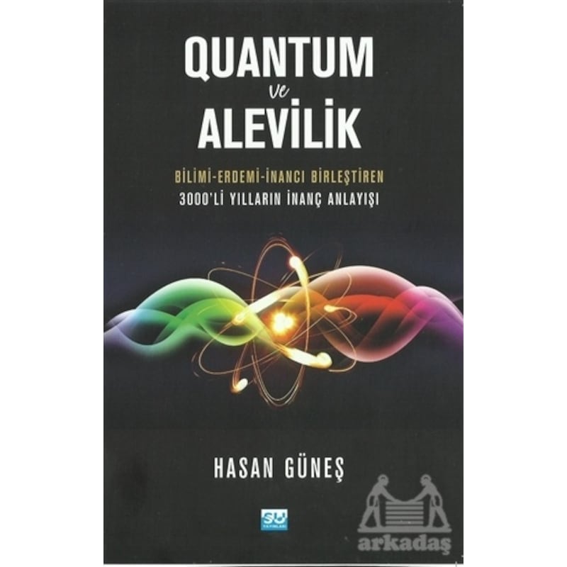 Quantum Ve Alevilik - Hasan Güneş - Su Yayınları -1
