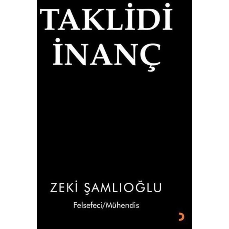 Taklidi İnanç / Zeki Şamlıoğlu -1