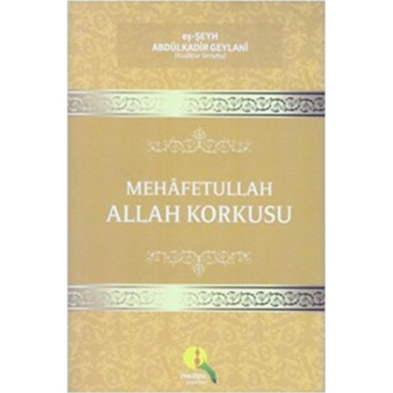 Mahafetullah Allah Korkusu - Abdülkadir Geylani -1
