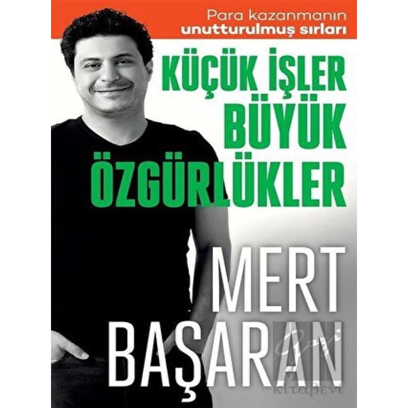 Küçük İşler Büyük Özgürlükler - Mert Başaran - Butik - 1