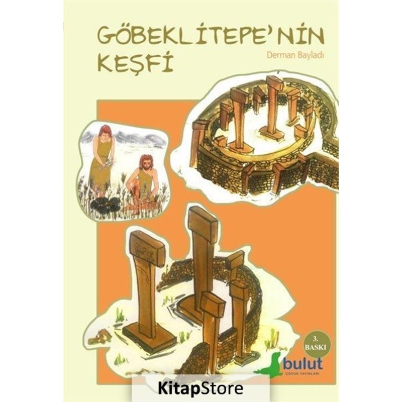 Göbeklitepe'nin Keşfi - Derman Bayladı - Bulut Yayınları -1