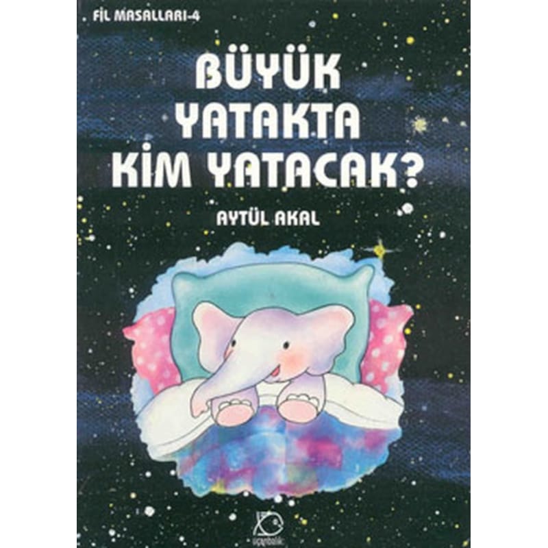 Büyük Yatakta Kim Yatacak - Aytül Akal - Uçanbalık Yayıncılık -1