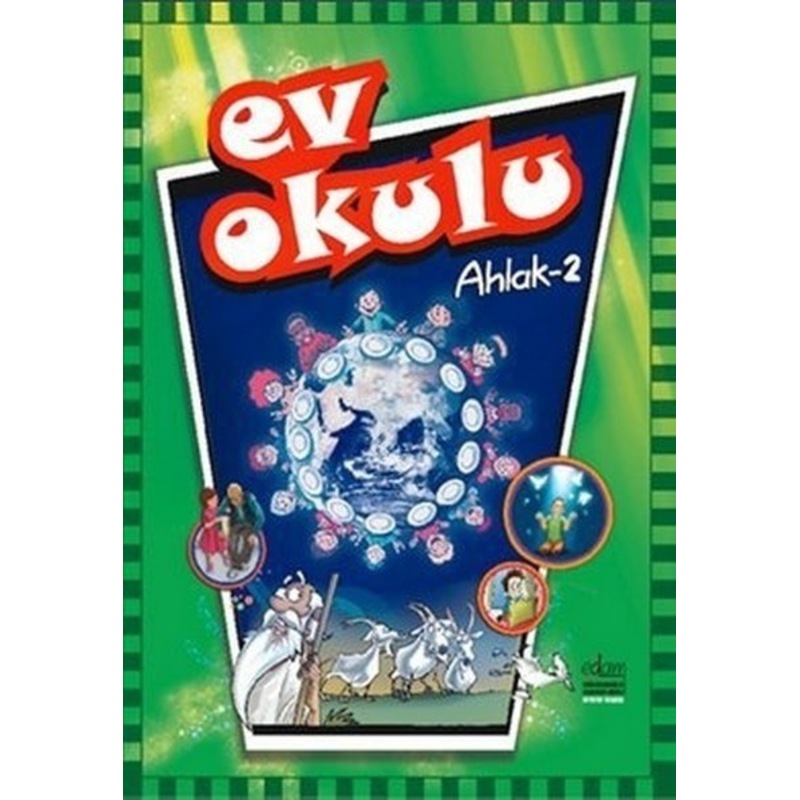 Ev Okulu Ahlak 2 Çocuklar Için Dini Bilgiler - Edam Yayınları -1