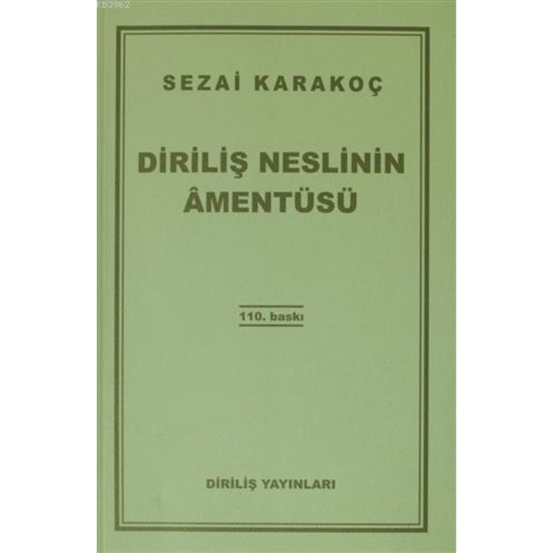 Diriliş Neslinin Amentüsü - Sezai Karakoç - Diriliş Yayınları - 1