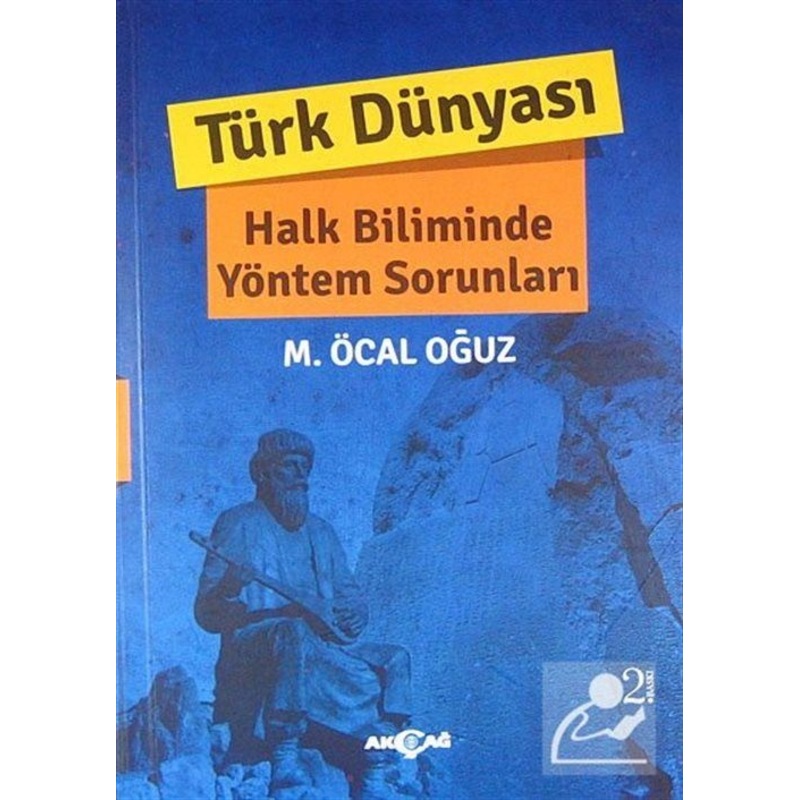 Türk Dünyası Halk Biliminde Yöntem Sorunları - Emin Bebek - Akçağ Yayınları -1
