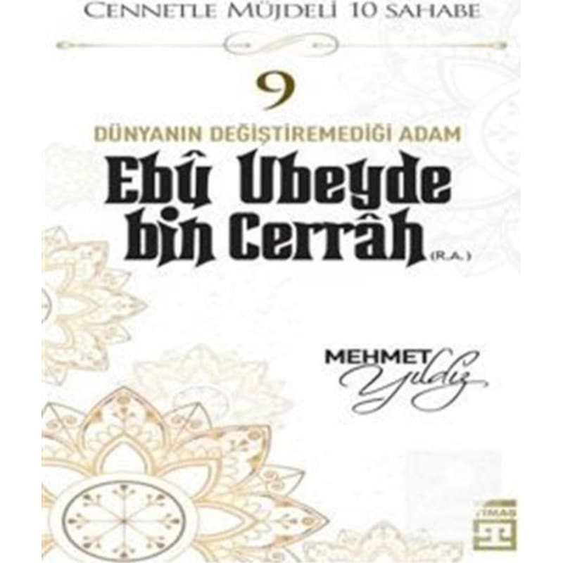 Ebu Ubeyde Bin Cerrah (r.a.) / Mehmet Yıldız -1