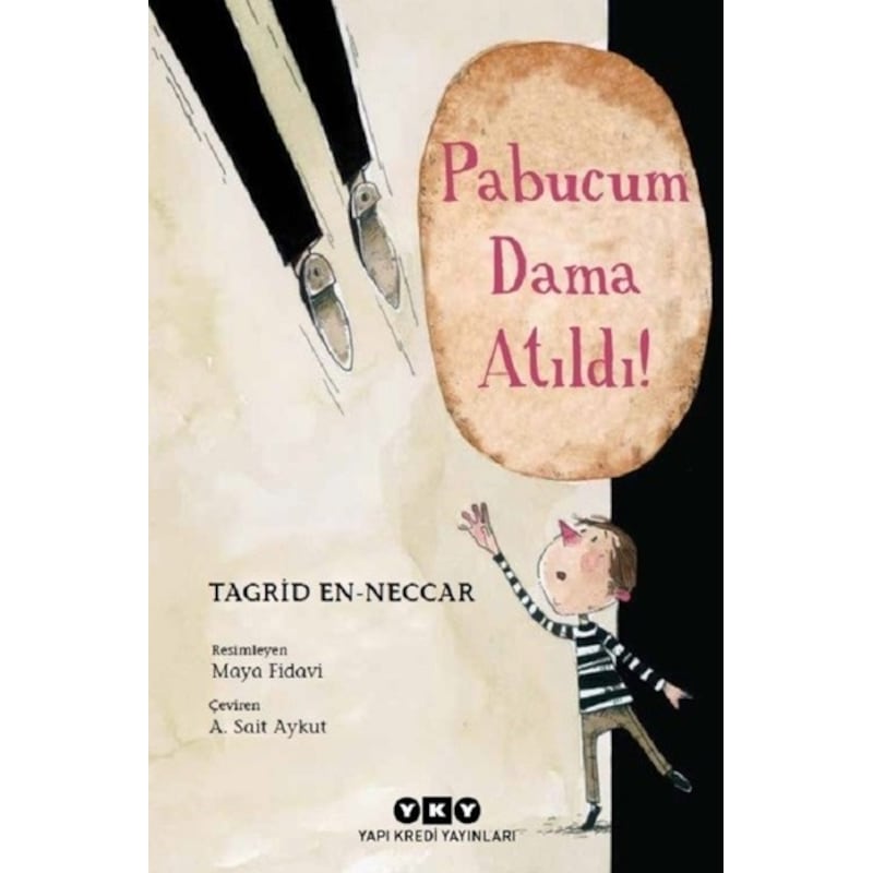 Pabucum Dama Atıldı! - Tagrid En-neccar - Yapı Kredi Yayınları -1