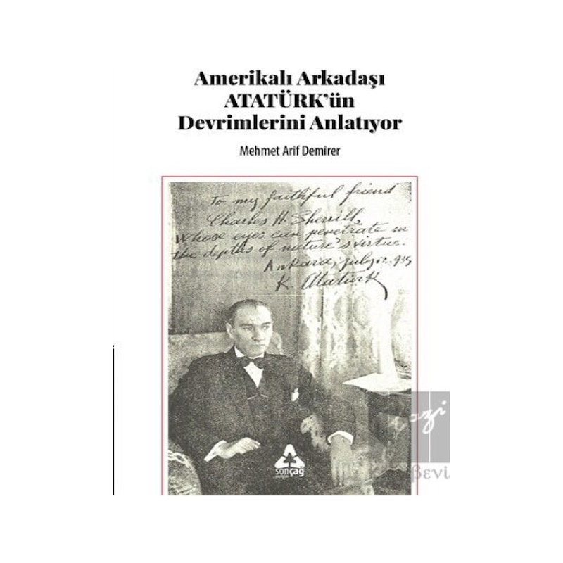 Amerikalı Arkadaşı Atatürk'ün Devrimlerini Anlatıyor - Sonçağ Yayınları -1