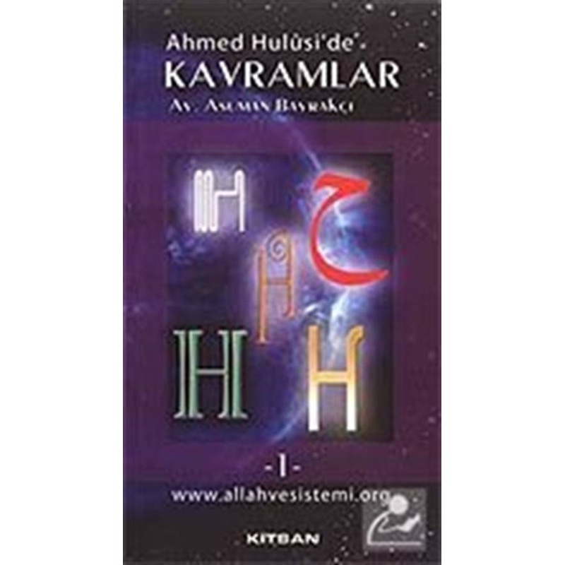 Ahmed Hulusi'de Kavramlar H-1 - Asuman Bayrakçı - Kitsan Yayınevi -1