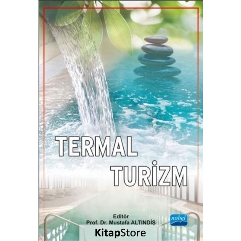 Termal Turizm- Nobel Akademik Yayıncılık -1