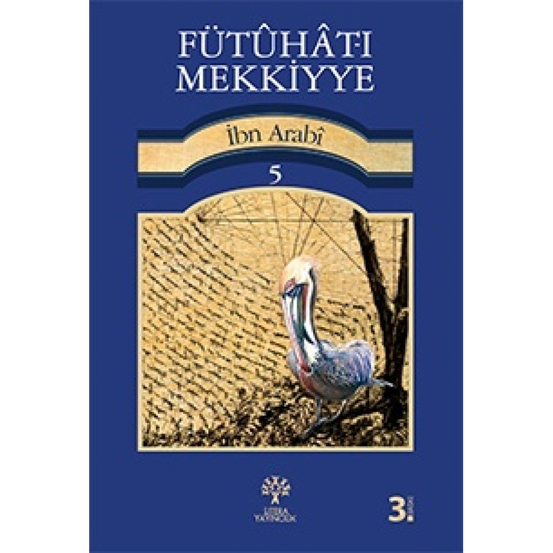 Fütuhat-ı Mekkiyye 5 - Muhyiddin İbnü'l Arabi - Litera - 1
