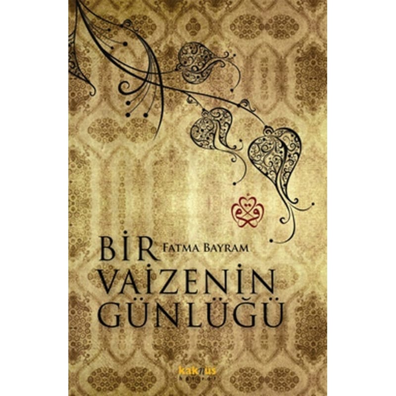 Bir Vaizenin Günlüğü - Fatma Bayram - Kaknüs Yayınları - 1