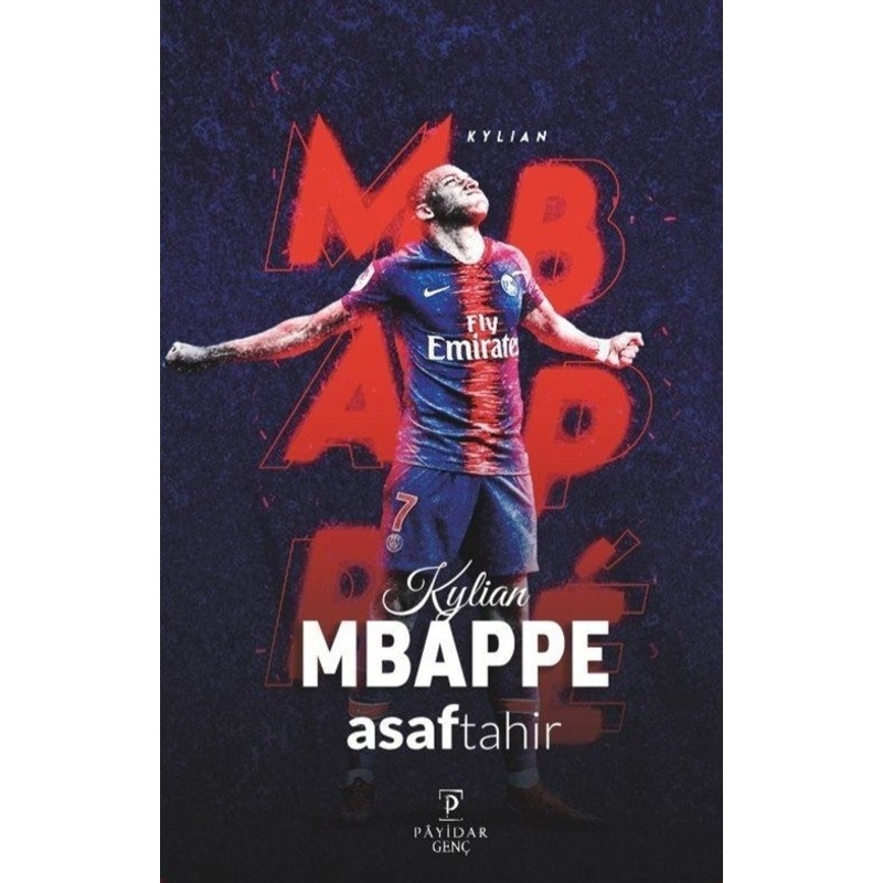 Kylian Mbappe - Asaf Tahir - Payidar Genç - 1