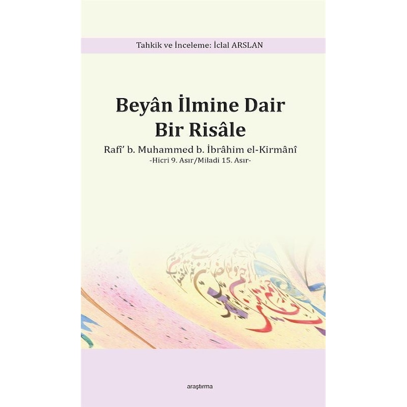 Beyan İlmine Dair Bir Risale - İclal Arslan - Araştırma Yayıncılık - 1