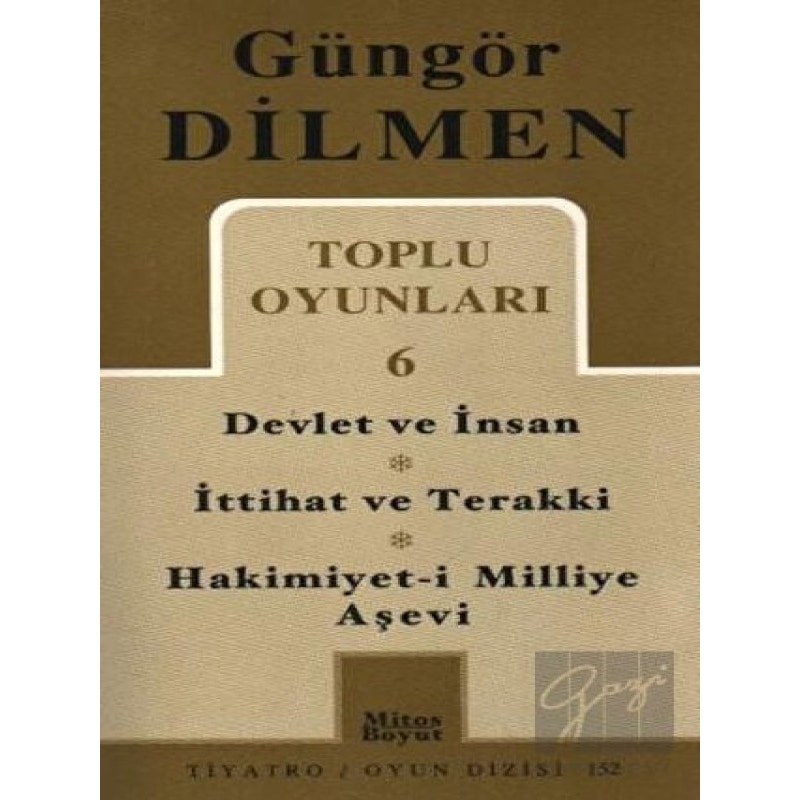 Toplu Oyunları 6 Devlet Ve İnsan - Güngör Dilmen - Mitos Boyut Yayınları - 1