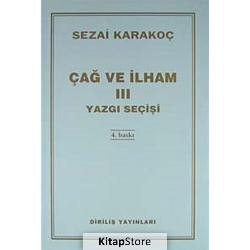 Çağ Ve İlham 3 - Sezai Karakoç - Diriliş Yayınları -1