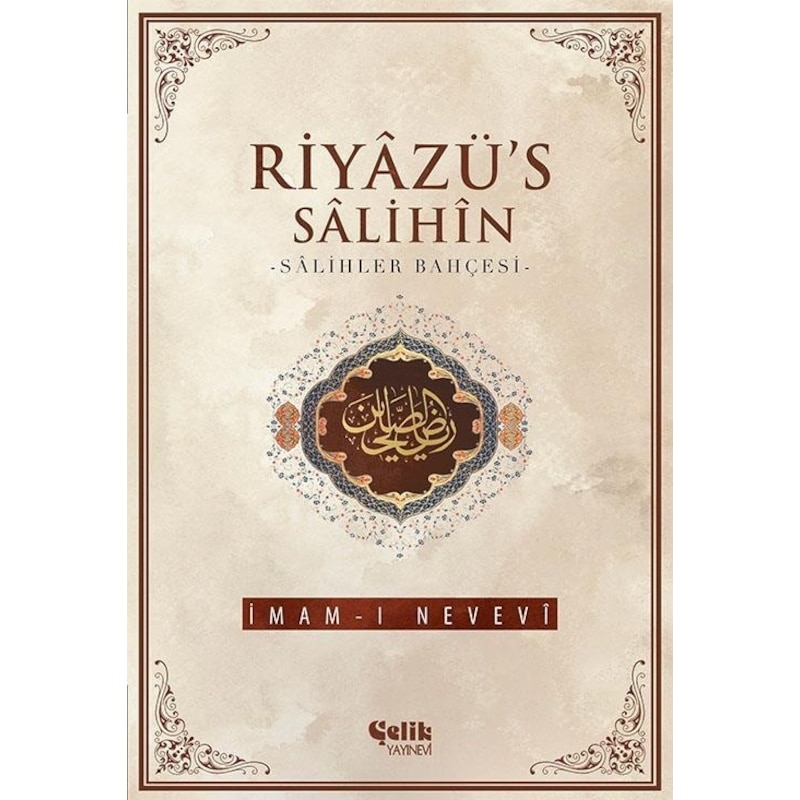 Riyazü's Salihin - İmam -ı Nevevi - Çelik Yayınevi -1
