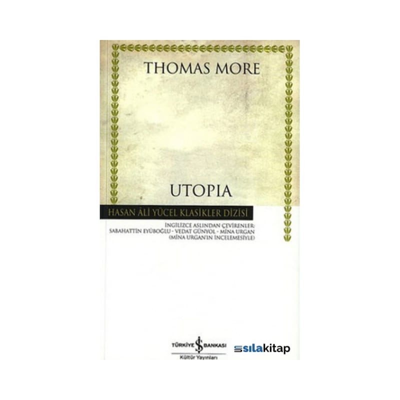 Utopia - Thomas More - İş Bankası Kültür Yayınları - 1