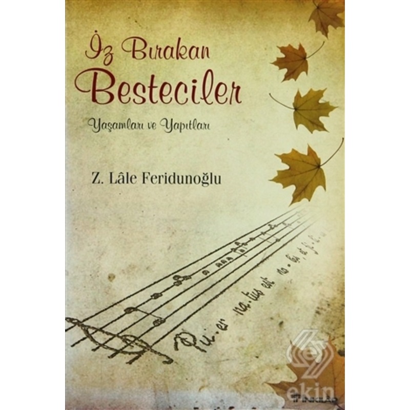 İz Bırakan Besteciler - Lale Feridunoğlu - İnkılap Kitabevi -1