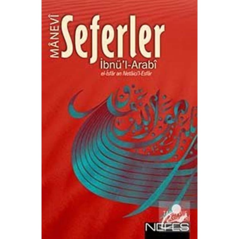 Manevi Seferler - Muhyiddin İbnü'l Arabi - Nefes Yayıncılık -1
