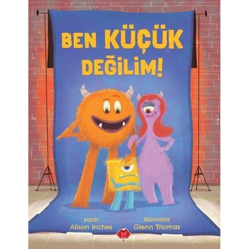 Ben Küçük Değilim! - Alison Inches - Mikado Yayınları -1