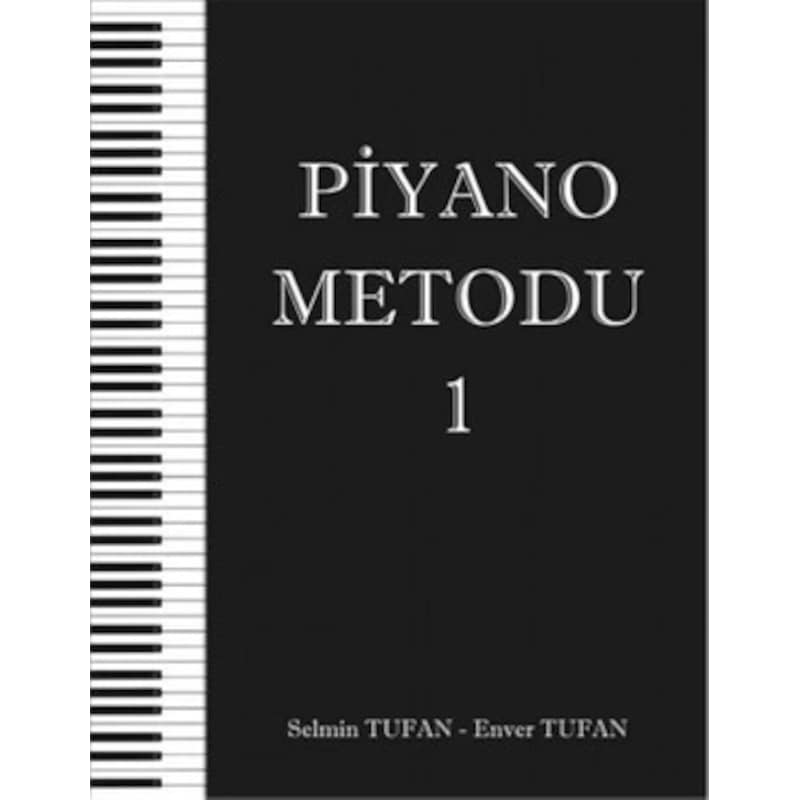 Piyano Metodu 1 - Selmin Tufan Enver Tufan - 1