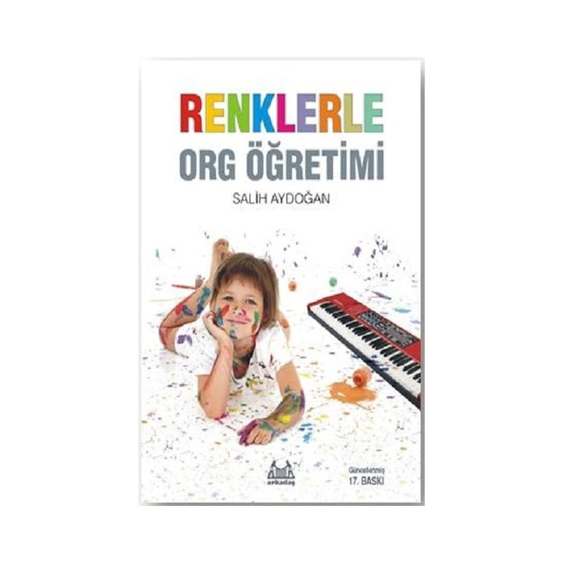 Renklerle Org Öğretimi - Salih Aydoğan - Arkadaş Yayıncılık - 1