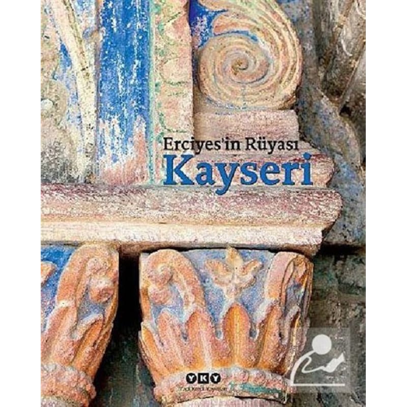 Erciyes'in Rüyası Kayseri- Yapı Kredi Yayınları - 1