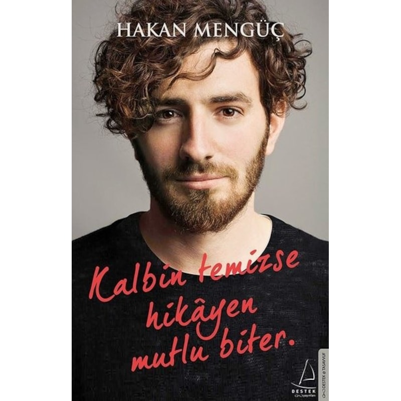 Destek Yayınları Kalbin Temizse Hikayen Mutlu Biter - Hakan Mengüç - 1