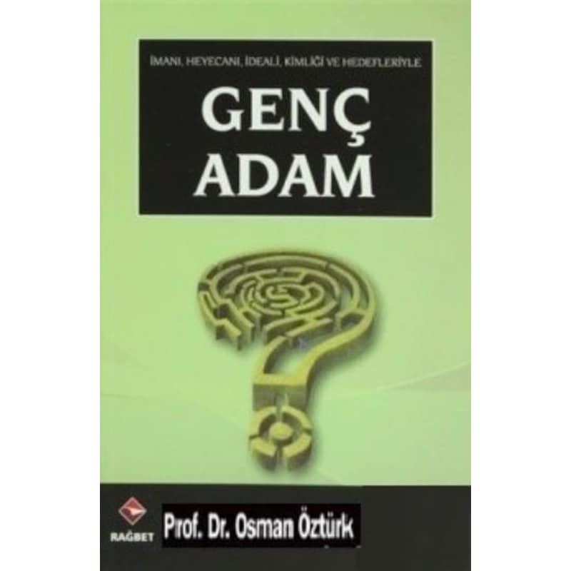 Genç Adam Imanı Cep Boy Heyecanı Ideali Kimliği Ve Hedefleriy -1