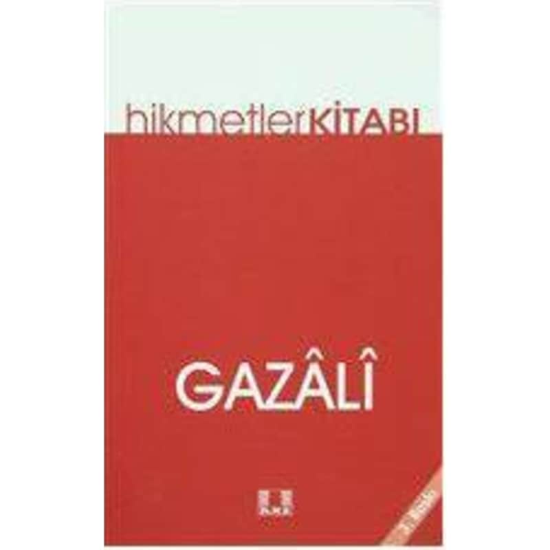 Hikmetler Kitabı - İmam Gazali - İlke Yayıncılık -1