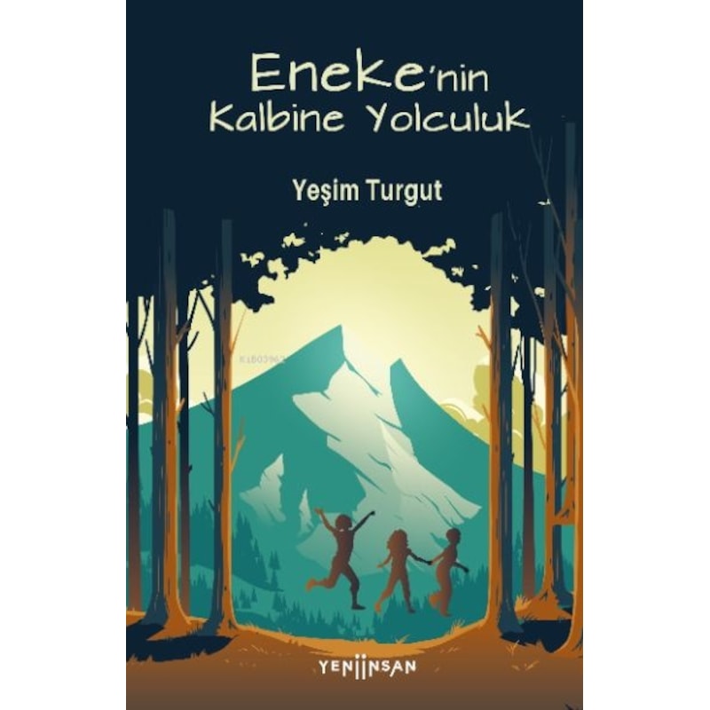 Eneke'nin Kalbine Yolculuk -1