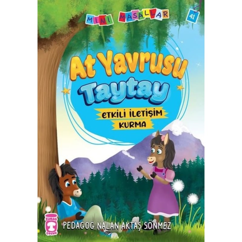 At Yavrusu Taytay - Mini Masallar 5 - Nalan Aktaş Sönmez - Timaş Çocuk -1