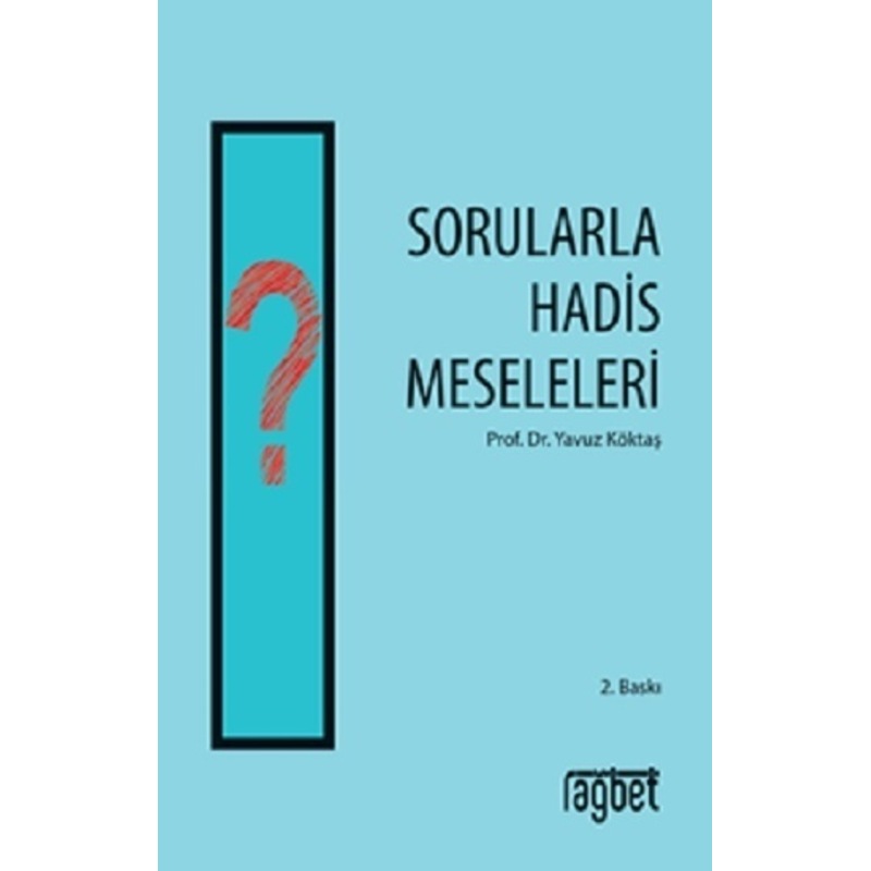 Sorularla Hadis Meseleleri -1