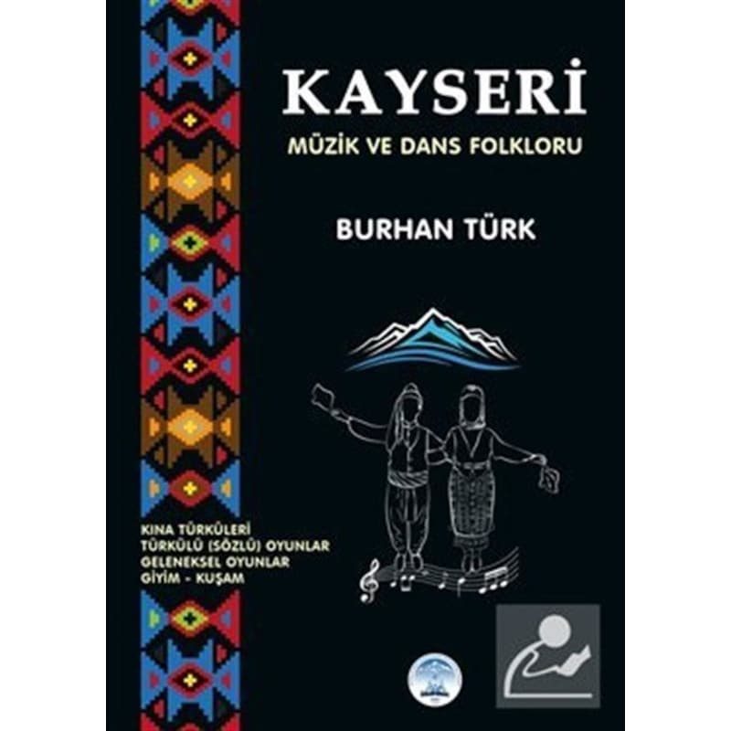 Kayseri Müzik Ve Dans Folkloru - Burhan Türk - 2e Kitap - 1