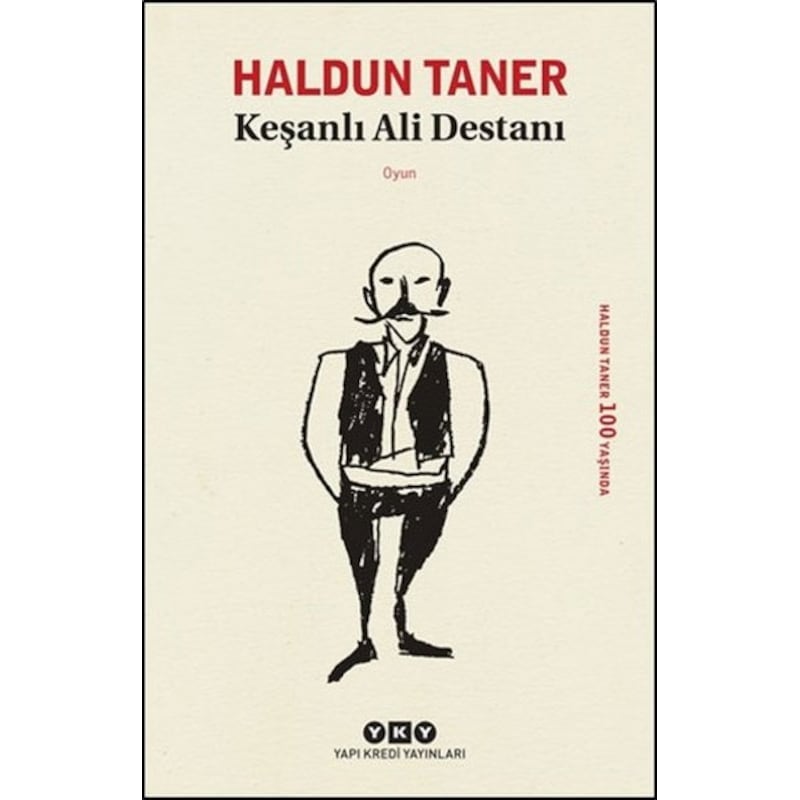 Keşanlı Ali Destanı - Haldun Taner - Yapı Kredi Yayınları - 1