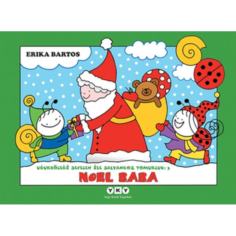 Noel Baba 3-uğurböceği Sevecen İle - Erika Bartos - Yapı Kredi Yayınları -1