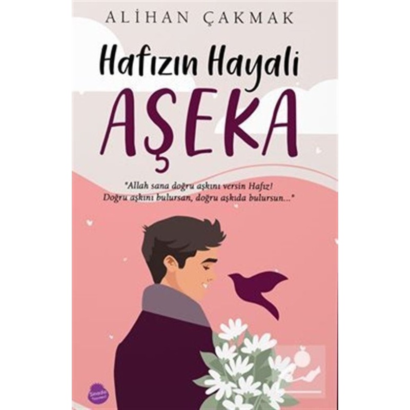 Hafızın Hayali Aşeka - Alihan Çakmak - Sinada Yayınevi - 1