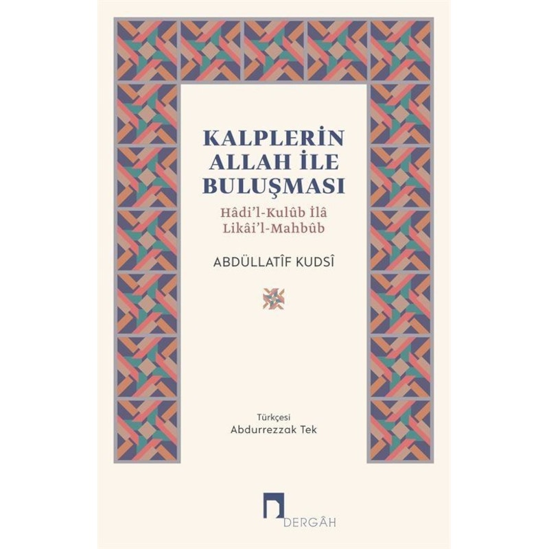 Kalplerin Allah İle Buluşması / Abdüllatif Kudsi - 1