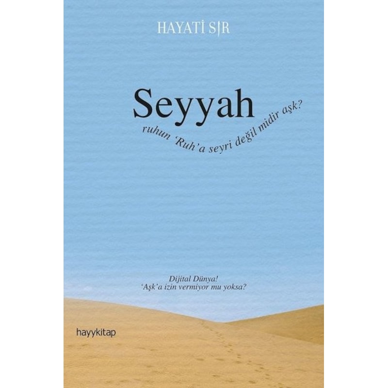 Seyyah - Hayati Sır - Hayykitap - 1