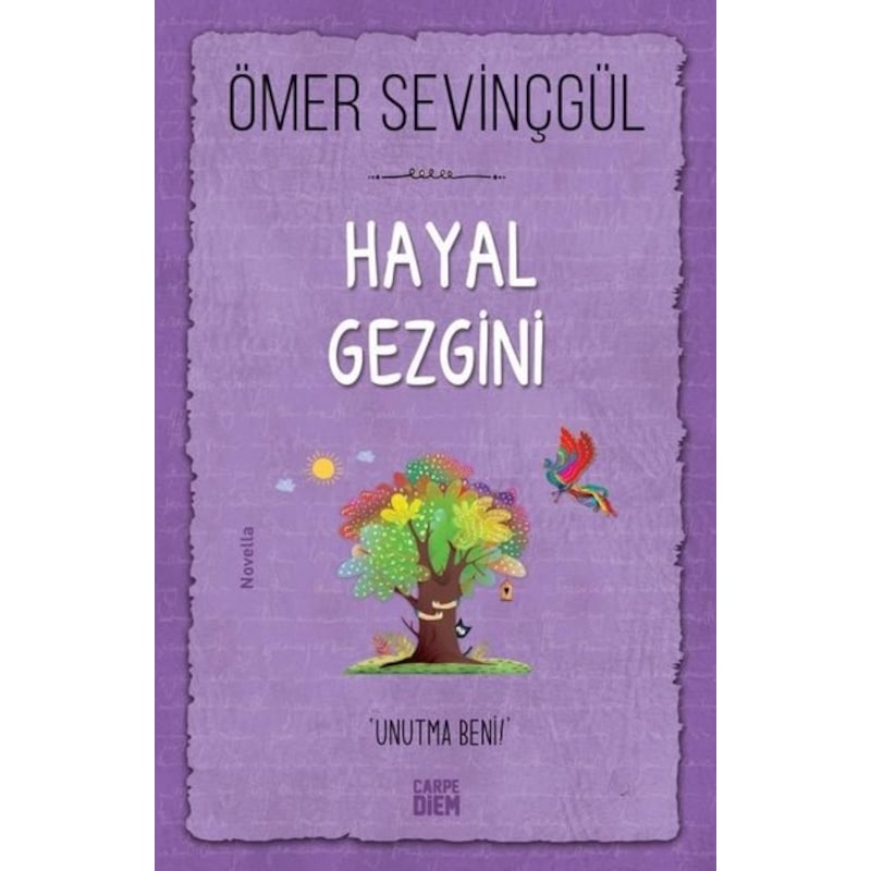 Hayal Gezgini - Ömer Sevinçgül - Carpediem Kitap - 1