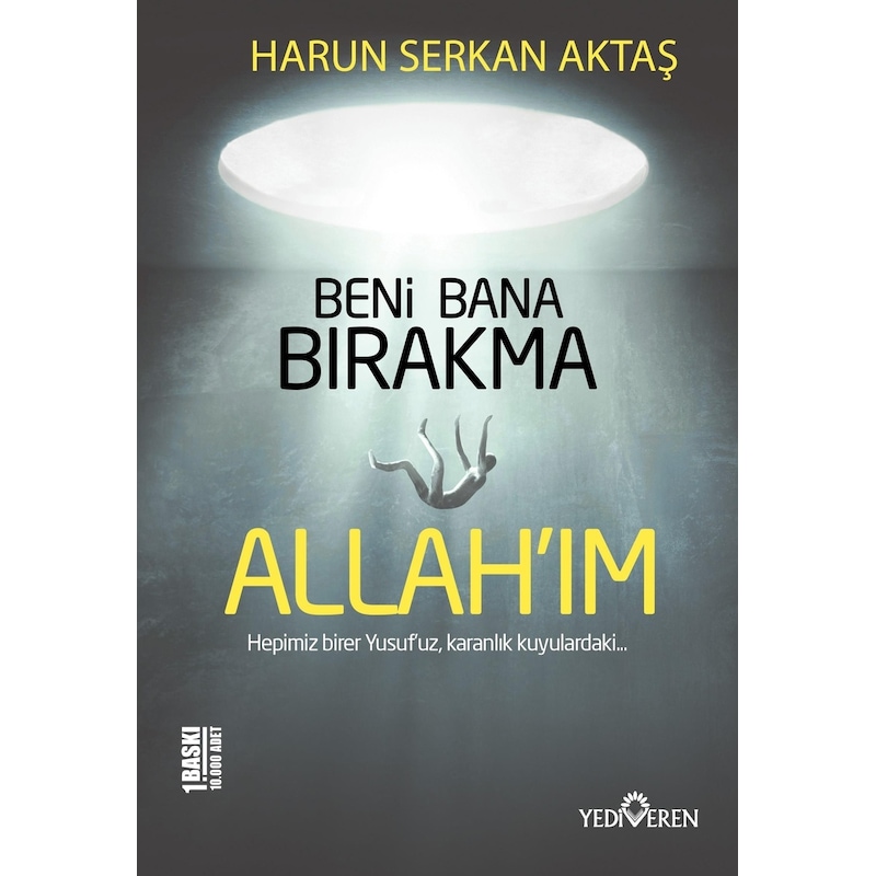 Beni Bana Bırakma Allahım - Harun Serkan Aktaş - Yediveren N11.8944 -1