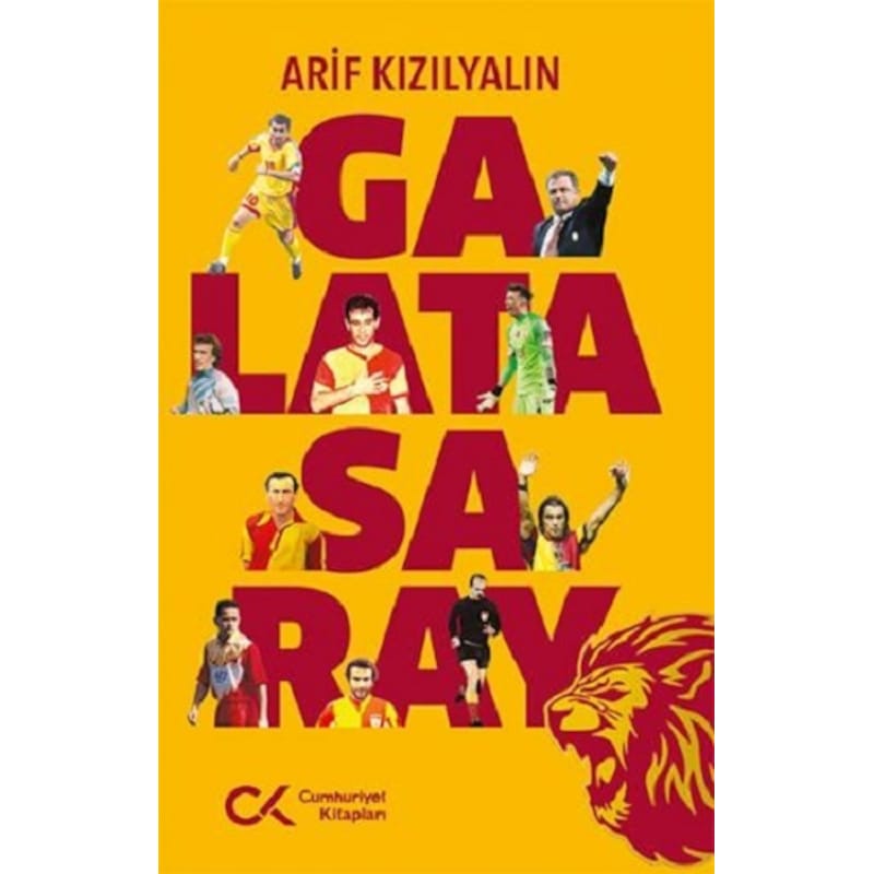 Galatasaray - Arif Kızılyalın - Cumhuriyet Kitapları -1