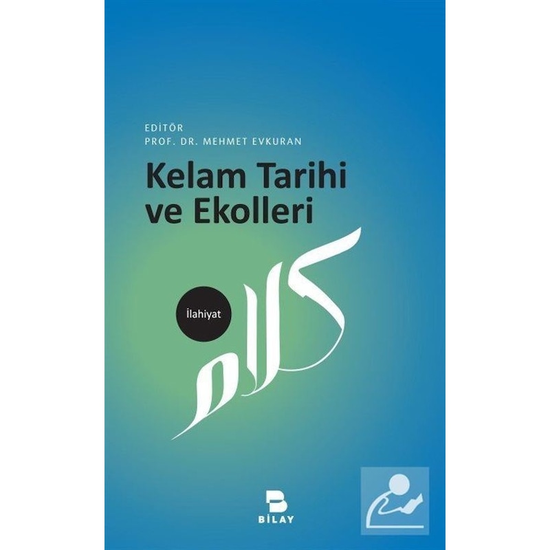 Kelam Tarihi Ve Ekolleri - Mehmet Evkuran - Bilay -1