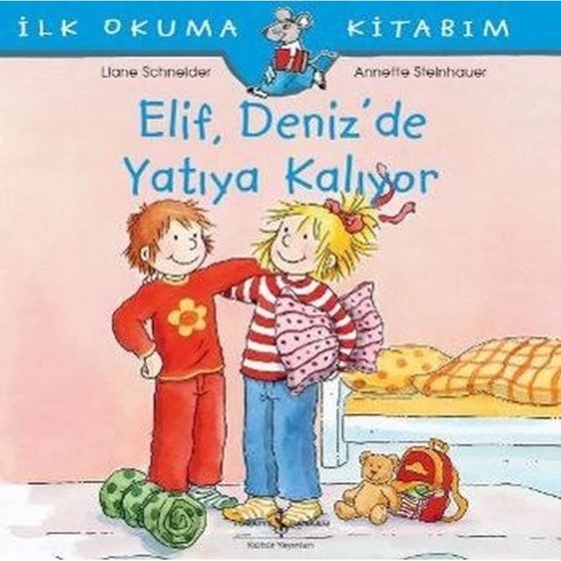 Elif Deniz'de Yatıya Kalıyor - Liane Schneider - İş Bankası Kültür Yayınları -1